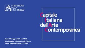 INAUGURATA L'INIZIATIVA PER LA "CAPITALE ITALIANA DELL'ARTE CONTEMPORANEA" 